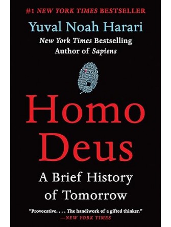 Homo Deus: A Brief History of Tomorrow