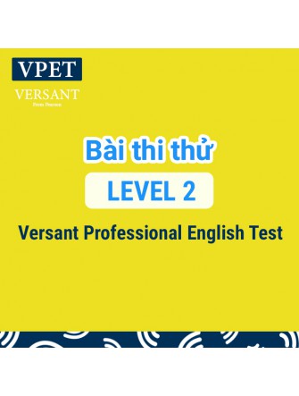 Versant Professional English Practice Test - Level 2 (Bài Thi Thử Level 2)