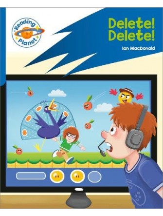Reading Planet: Rocket Phonics Target Practice - Delete! Delete! - Blue