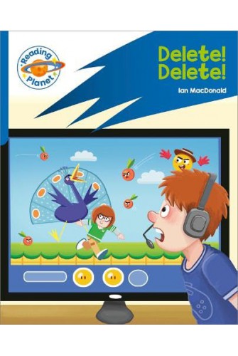 Reading Planet: Rocket Phonics Target Practice - Delete! Delete! - Blue
