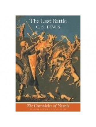 Chronicles Of Narnia 7: The Last Battle