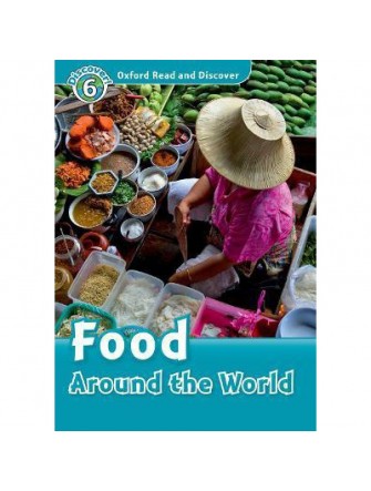 Oxford Read and Discover 6: Food Around the World Audio CD Pack