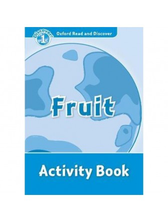 Oxford Read and Discover 1: Fruit Activity Book