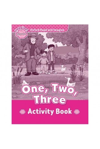 Oxford Read and Imagine Starter: One, Two, Three Activity Book