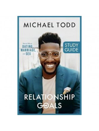 Relationship Goals Study Guide