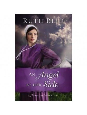 An Angel By Her Side (A Heaven On Earth Novel)