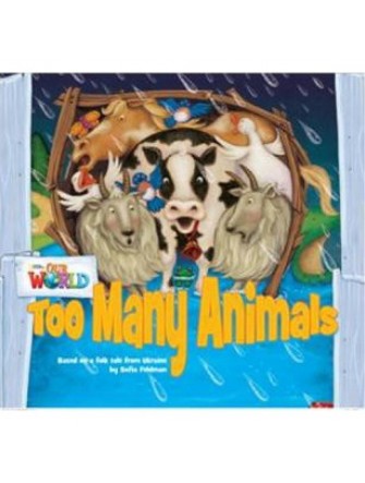 Our World (Bre) 1: Too Many Animals Reader