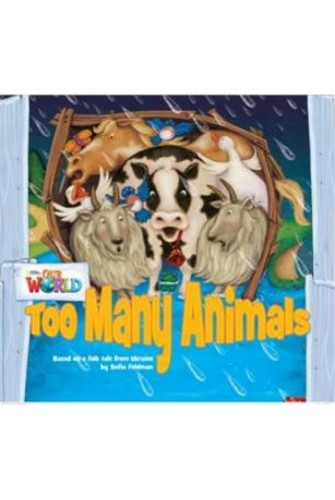 Our World (Bre) 1: Too Many Animals Reader