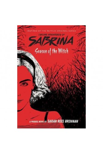 The Chilling Adventures Of Sabrina #1: Season Of The Witch