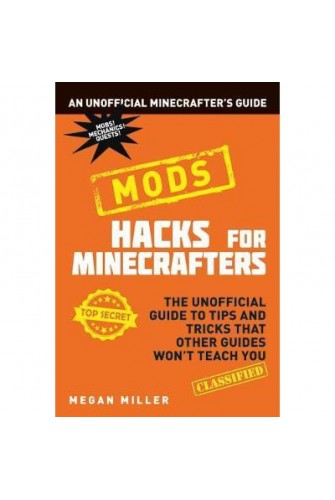 Hacks For Minecrafters: Mods
