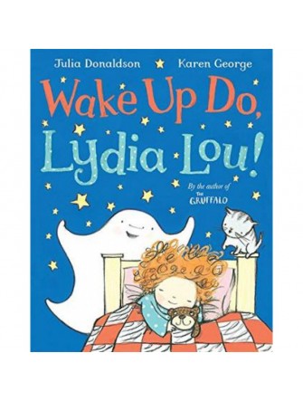Wake Up Do, Lydia Lou!