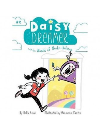 Daisy Dreamer and the World Of Make-Believe