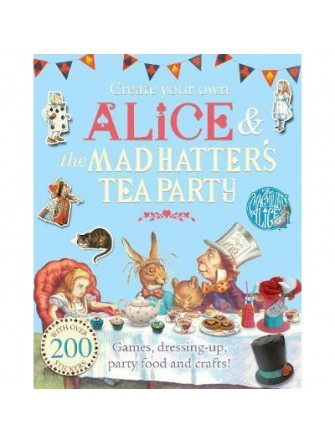 Create Your Own Alice and the Mad Hatter's Tea Party