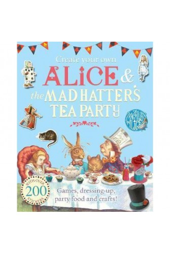Create Your Own Alice and the Mad Hatter's Tea Party