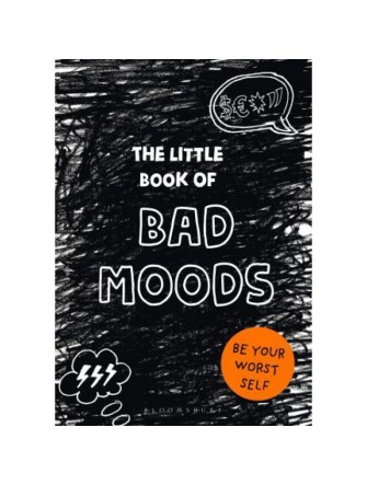 The Little Book Of Bad Moods