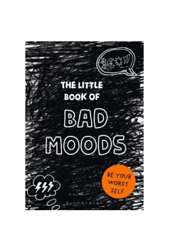 The Little Book Of Bad Moods