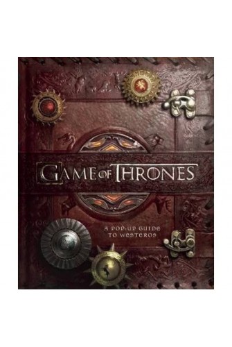 Game Of Thrones: A Pop-Up Guide To Westeros
