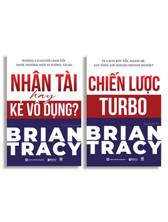 Bộ 2 cuốn: Bộ Sách Chiến Lược Turbo và Nhân Tài Hay Kẻ Vô Dụng Của Tác Giả Brian Tracy